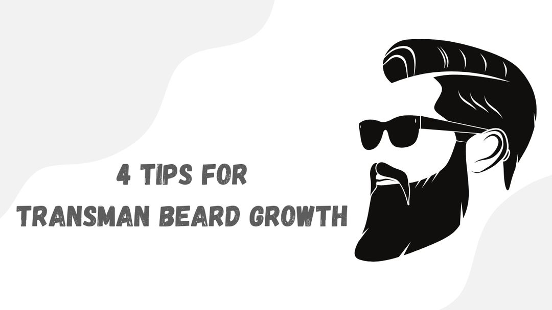 4 Transman Beard Growth Tips: FTM Beard Advice - Axolom