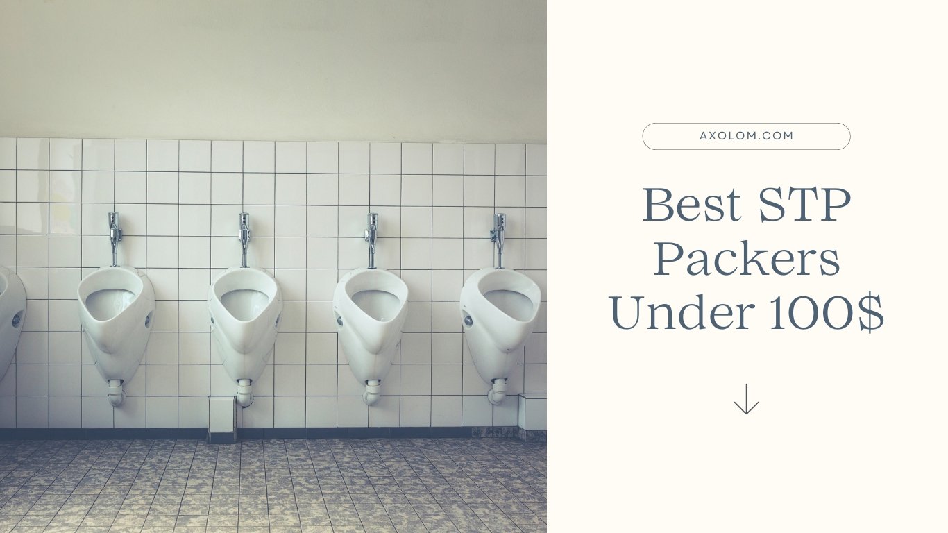 Best Realistic FTM STP Packer under 100$ – Axolom