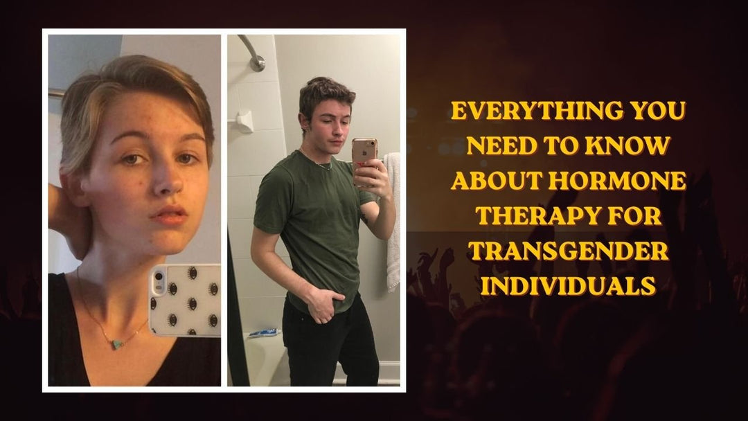 Everything You Need to Know About Hormone Therapy for Transgender Individuals - Axolom