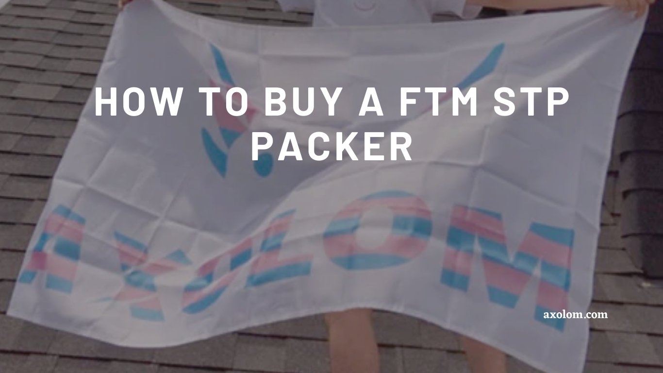 Packer Ftm How To Buy a FTM STP Packer – Axolom
